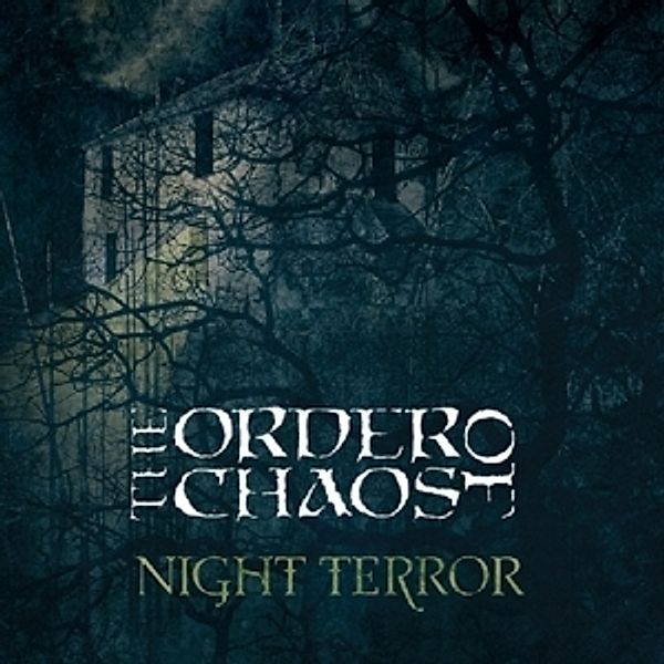 Night Terror, The Order Of Chaos