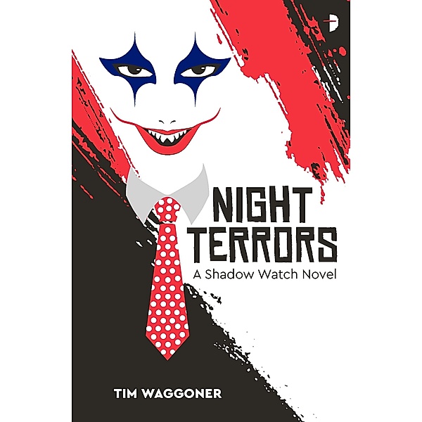 Night Terrors / Shadow Watch Bd.1, Tim Waggoner