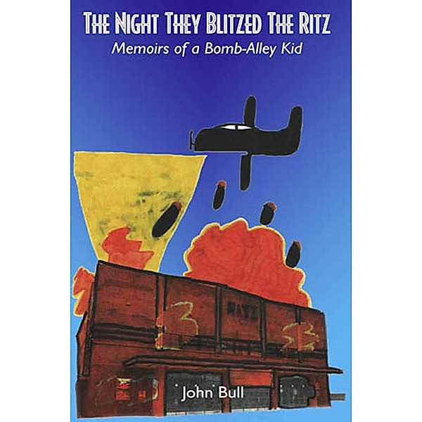 Night They Blitzed The Ritz, John Bull