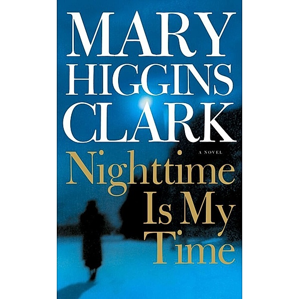 Night-Time Is My Time, Mary Higgins Clark