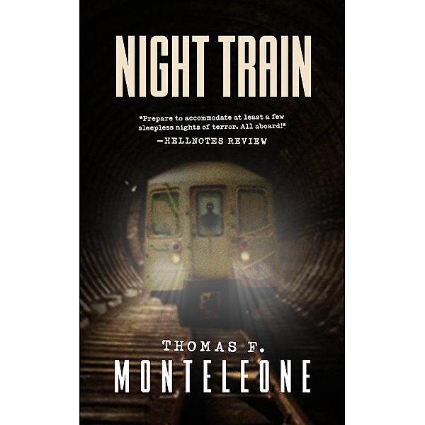 Night Train, Thomas F. Monteleone