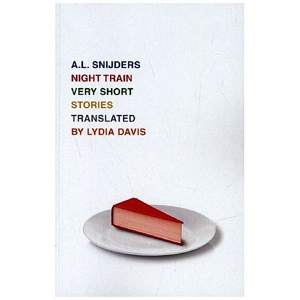 Night Train, A. L. Snijders, Lydia Davis