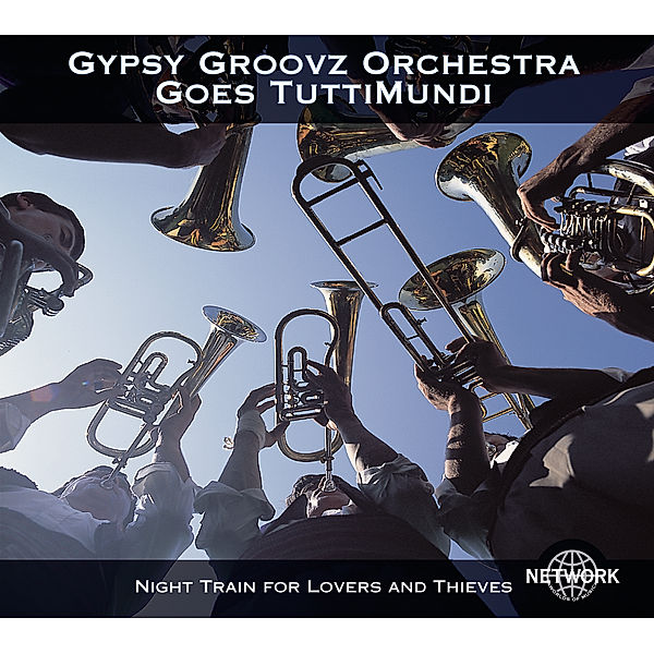 Night Train For Lovers And Thieves, Gypsy Groovz Orchestra