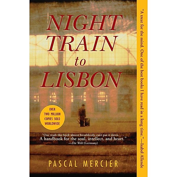 NIGHT TRAIN TO LISBON, Pascal Mercier