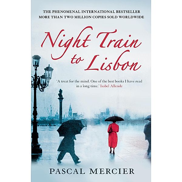 Night Train To Lisbon, Pascal Mercier