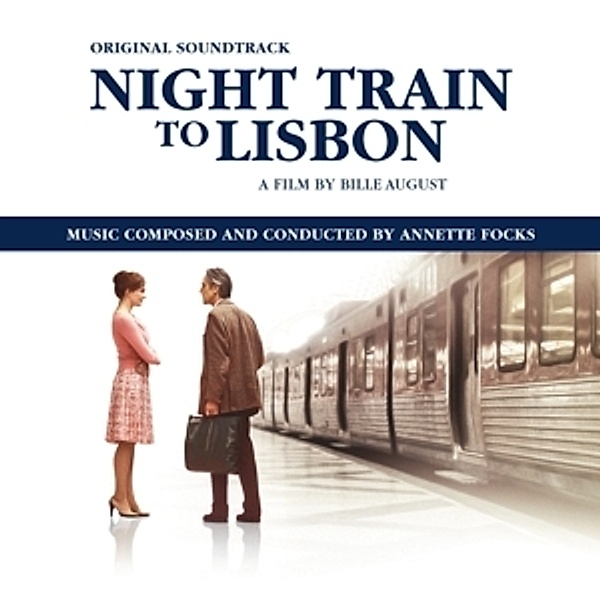 Night Train To Lissabon-Original Soundtrack, Annette Focks