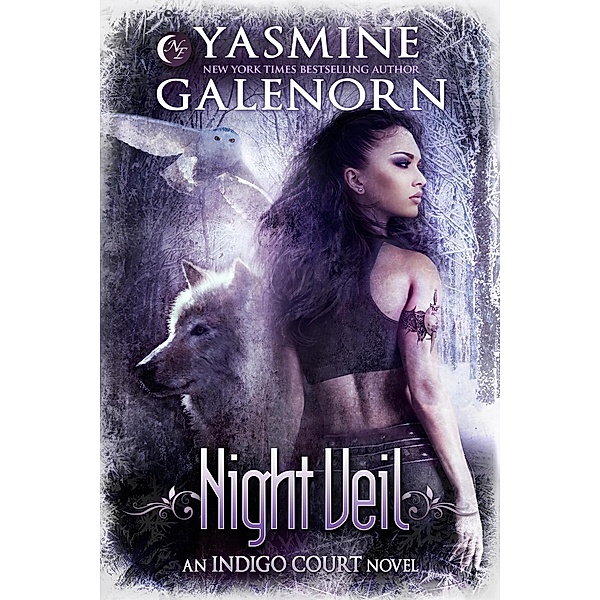 Night Veil (Indigo Court, #2) / Indigo Court, Yasmine Galenorn