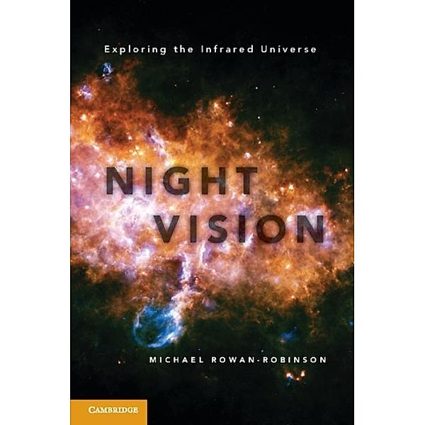Night Vision, Michael Rowan-Robinson