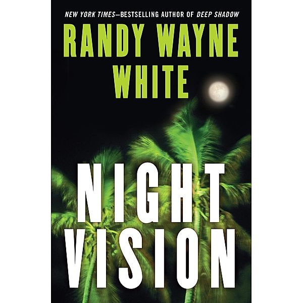 Night Vision / A Doc Ford Novel Bd.18, Randy Wayne White