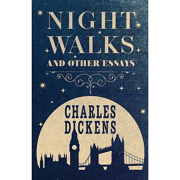 Night Walks, Charles Dickens