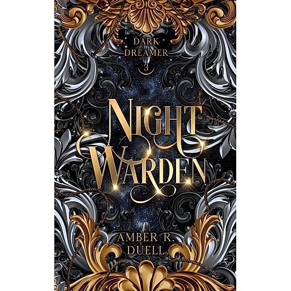 Night Warden (Dark Dreamer, #3) / Dark Dreamer, Amber R. Duell