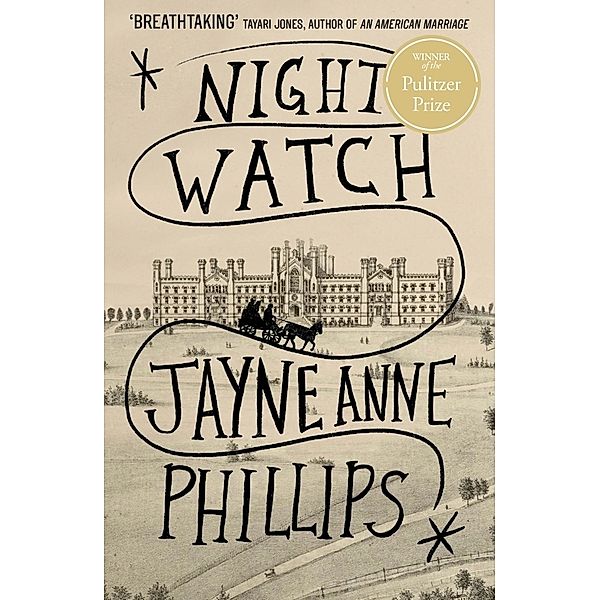 Night Watch, Jayne Anne Phillips