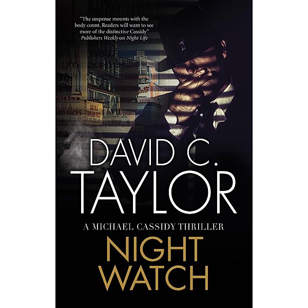 Night Watch / A Michael Cassidy Thriller Bd.3, David C. Taylor