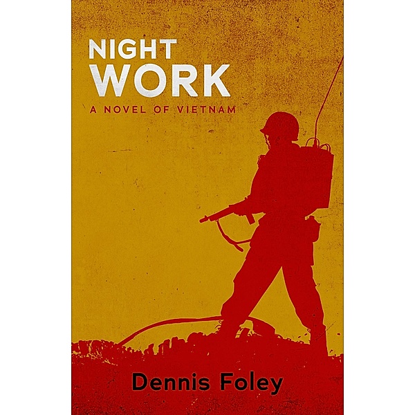 Night Work / The Jim Hollister Trilogy, Dennis Foley