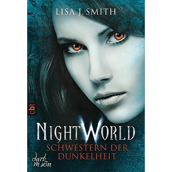 Night World Band 7: Schwestern der Dunkelheit, Lisa J. Smith
