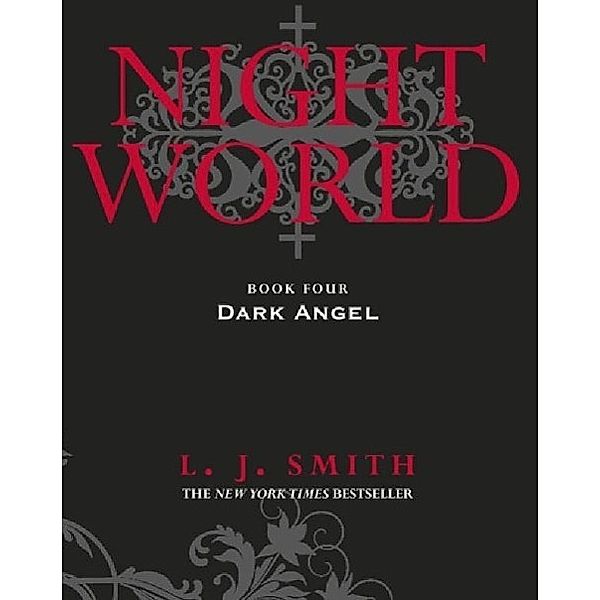 Night World: Dark Angel, L. J. Smith