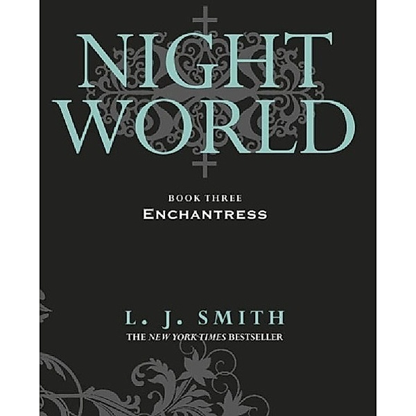 Night World: Enchantress, L. J. Smith
