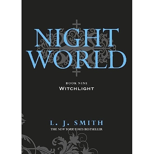 Night World: Witchlight, L. J. Smith