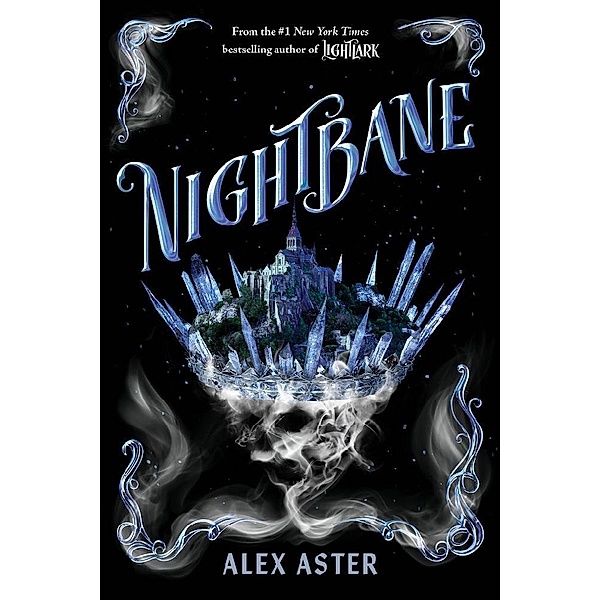 Nightbane (The Lightlark Saga Book 2), Alex Aster
