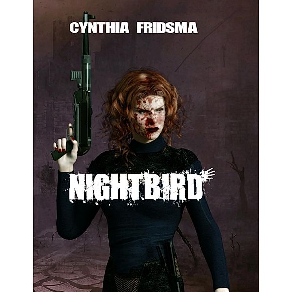 Nightbird, Cynthia Fridsma