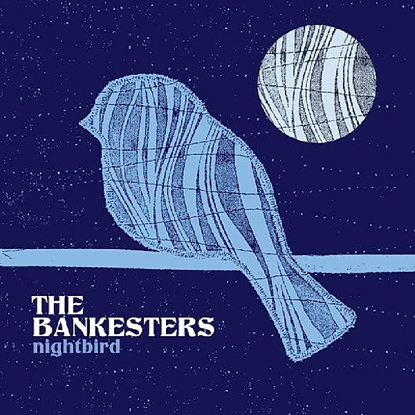 Nightbird, Bankesters
