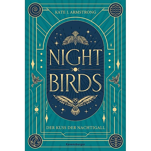 Nightbirds, Band 1: Der Kuss der Nachtigall (Epische Romantasy), Kate J. Armstrong