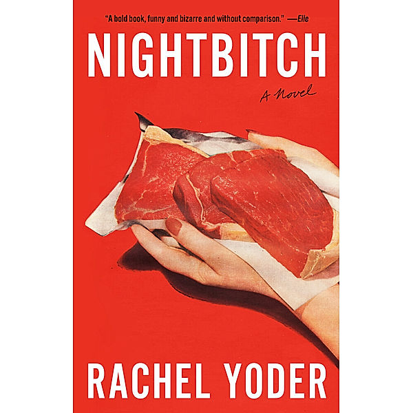 Nightbitch, Rachel Yoder