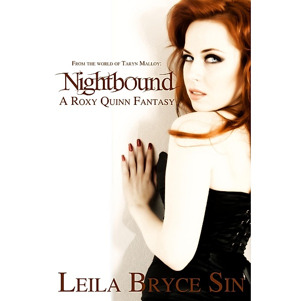 Nightbound (The Nightbound Trilogy, #1) / The Nightbound Trilogy, Leila Bryce Sin