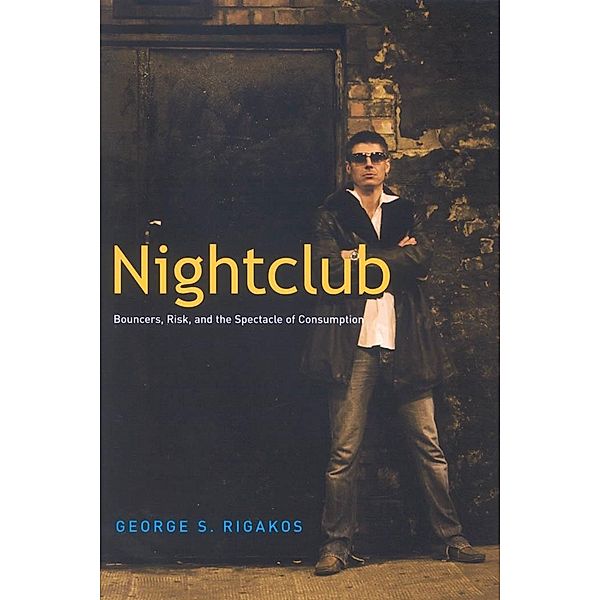 Nightclub, George S. Rigakos