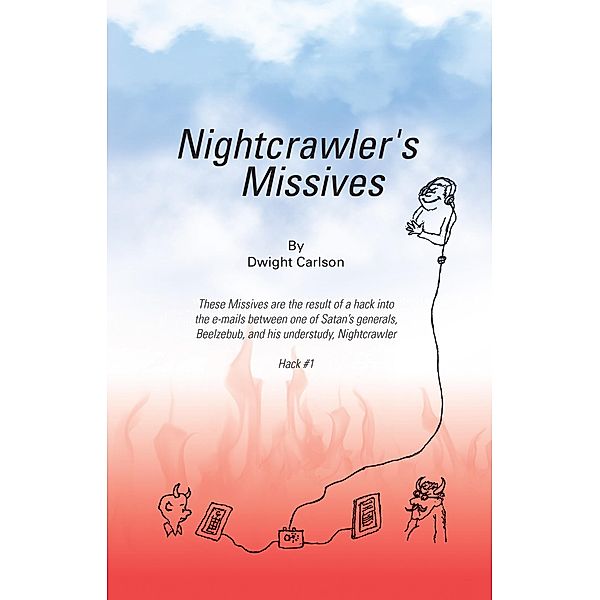 Nightcrawler's Missives, Dwight Carlson