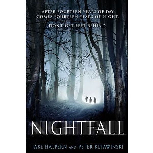 Nightfall, Jake Halpern, Peter Kujawinski