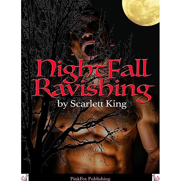 Nightfall Ravishing: A Werewolf Erotica, Scarlett King