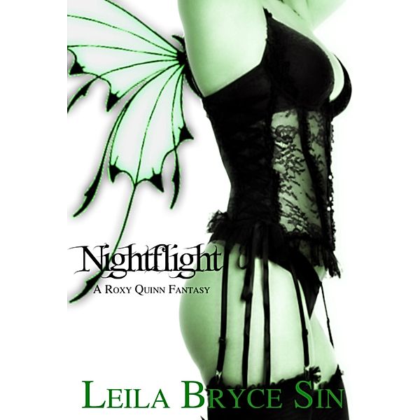 Nightflight (The Nightbound Trilogy, #2) / The Nightbound Trilogy, Leila Bryce Sin