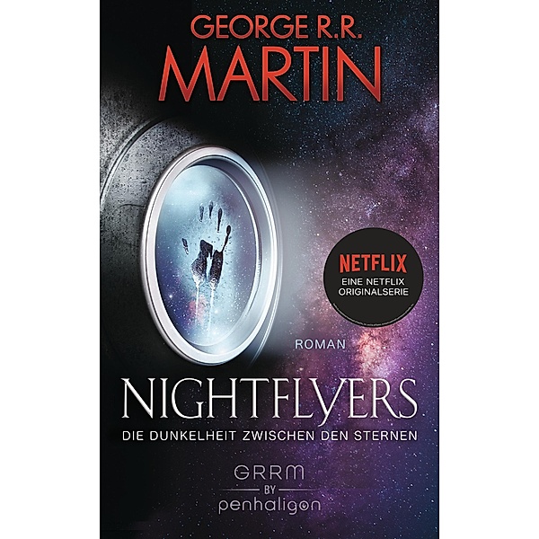 Nightflyers - Die Dunkelheit zwischen den Sternen / Penhaligon Verlag, George R. R. Martin