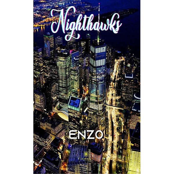 Nighthawks, Enzo