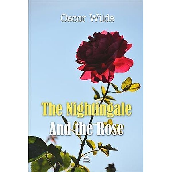 Nightingale And the Rose, Oscar Wilde