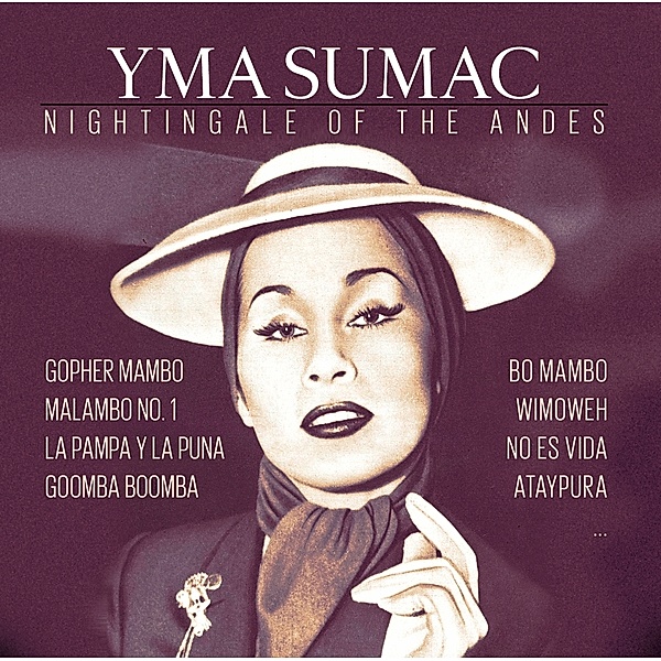 Nightingale Of The Andes, Yma Sumac