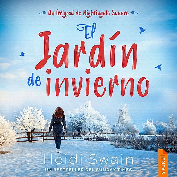 Nightingale Square - 3 - El jardín de invierno, Heidi Swain