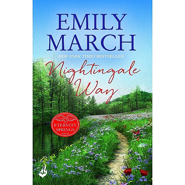 Nightingale Way: Eternity Springs Book 5 / Eternity Springs, Emily March