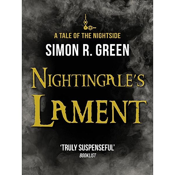 Nightingale's Lament / Nightside Bd.3, Simon Green