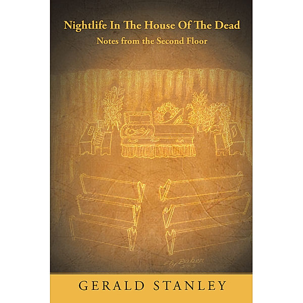 Nightlife in the House of the Dead, Gerald Stanley