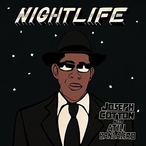 Nightlife (Vinyl), Atili Bandolero & Joseph Cotton
