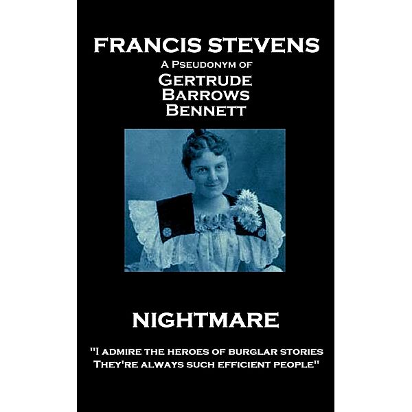 Nightmare, Francis Stevens