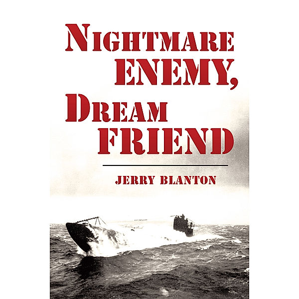 Nightmare Enemy, Dream Friend, Jerry Blanton
