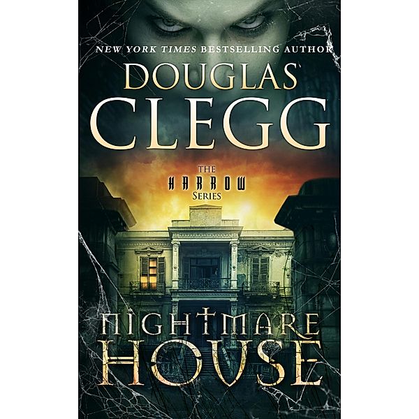 Nightmare House / Douglas Clegg, Douglas Clegg