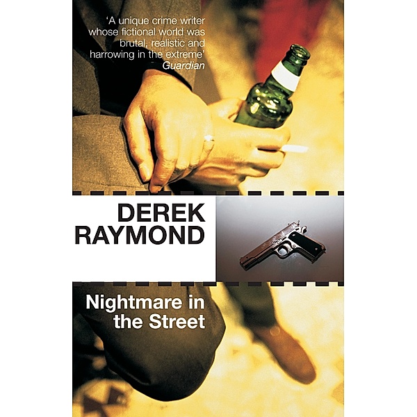 Nightmare in the Street, Derek Raymond