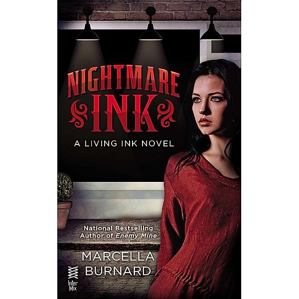 Nightmare Ink / A Living Ink Novel Bd.1, Marcella Burnard