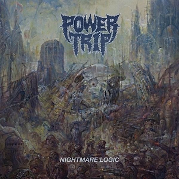 Nightmare Logic (Vinyl), Power Trip