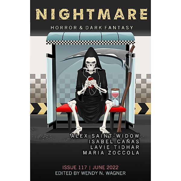 Nightmare Magazine, Issue 117 (June 2022) / Nightmare Magazine, Wendy N. Wagner