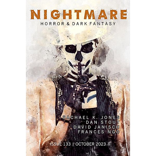 Nightmare Magazine, Issue 133 (October 2023) / Nightmare Magazine, Wendy N. Wagner